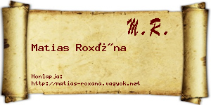 Matias Roxána névjegykártya